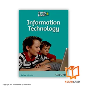 خرید کتاب Information Technology Family Readers 6 از کتاب لند - تصویر اصلی - تصوير اول - تصویر جلد روی کتاب - جلد شومیز