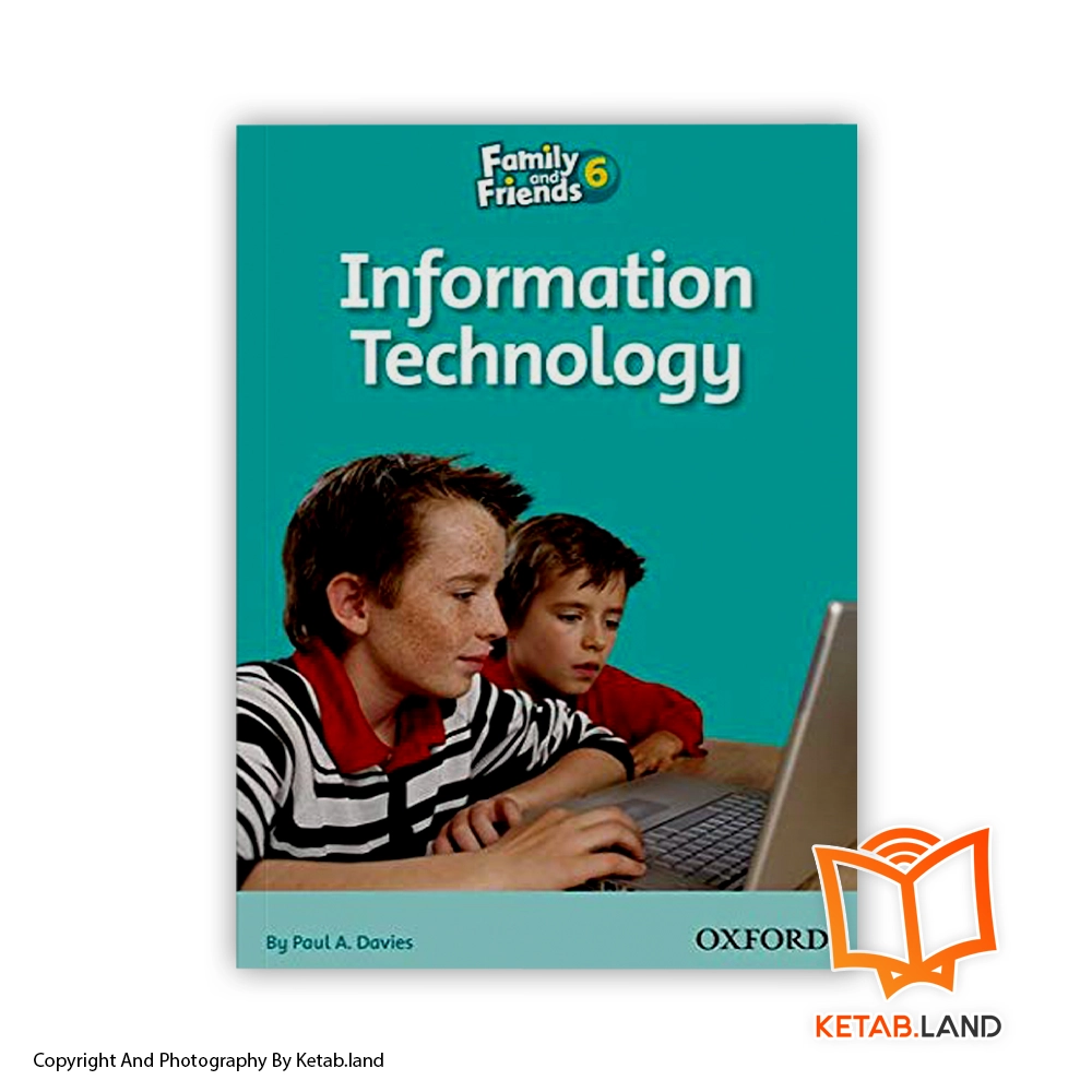 Information Technology Family Readers 6 Soft Cover Book - Main Image - First Image - Front Image of Book خرید کتاب Information Technology Family Readers 6 از کتاب لند - تصویر اصلی - تصوير اول - تصویر جلد روی کتاب - جلد شومیز