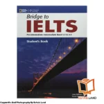 قیمت و خرید کتاب Bridge To IELTS از کتاب لند - تصویر دوم - تصویر جلد روی کتاب