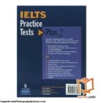 قیمت و خرید کتاب IELTS Practice Tests Plus 2 از کتاب لند - تصویر سوم - تصویر جلد پشت کتاب
