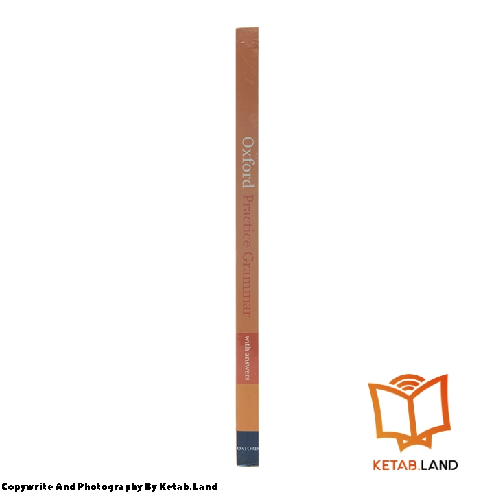 قیمت و خرید کتاب Advanced Oxford Practice Grammar New Edition از کتاب لند - تصویر چهارم - تصویر شیرازه کتاب