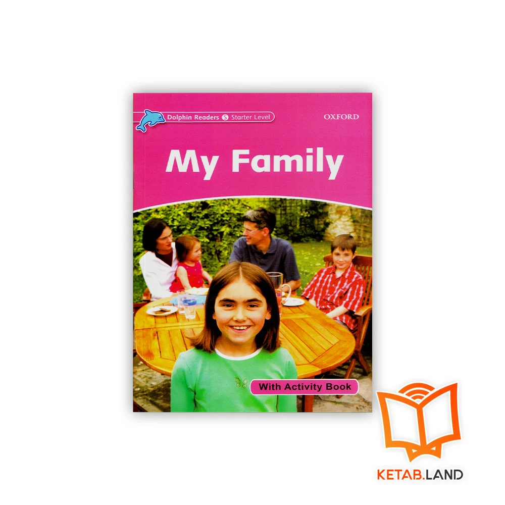 خرید کتاب مای فمیلی دلفین ریدرز سطح استارتر