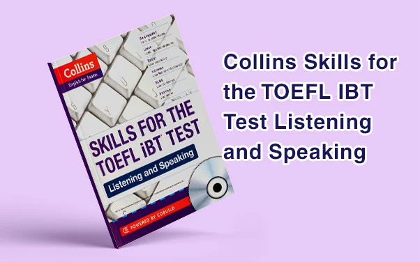 لیست منابع آزمون تافل 6 معرفی کتاب Collins Skills for the TOEFL IBT Test Listening-and Speaking