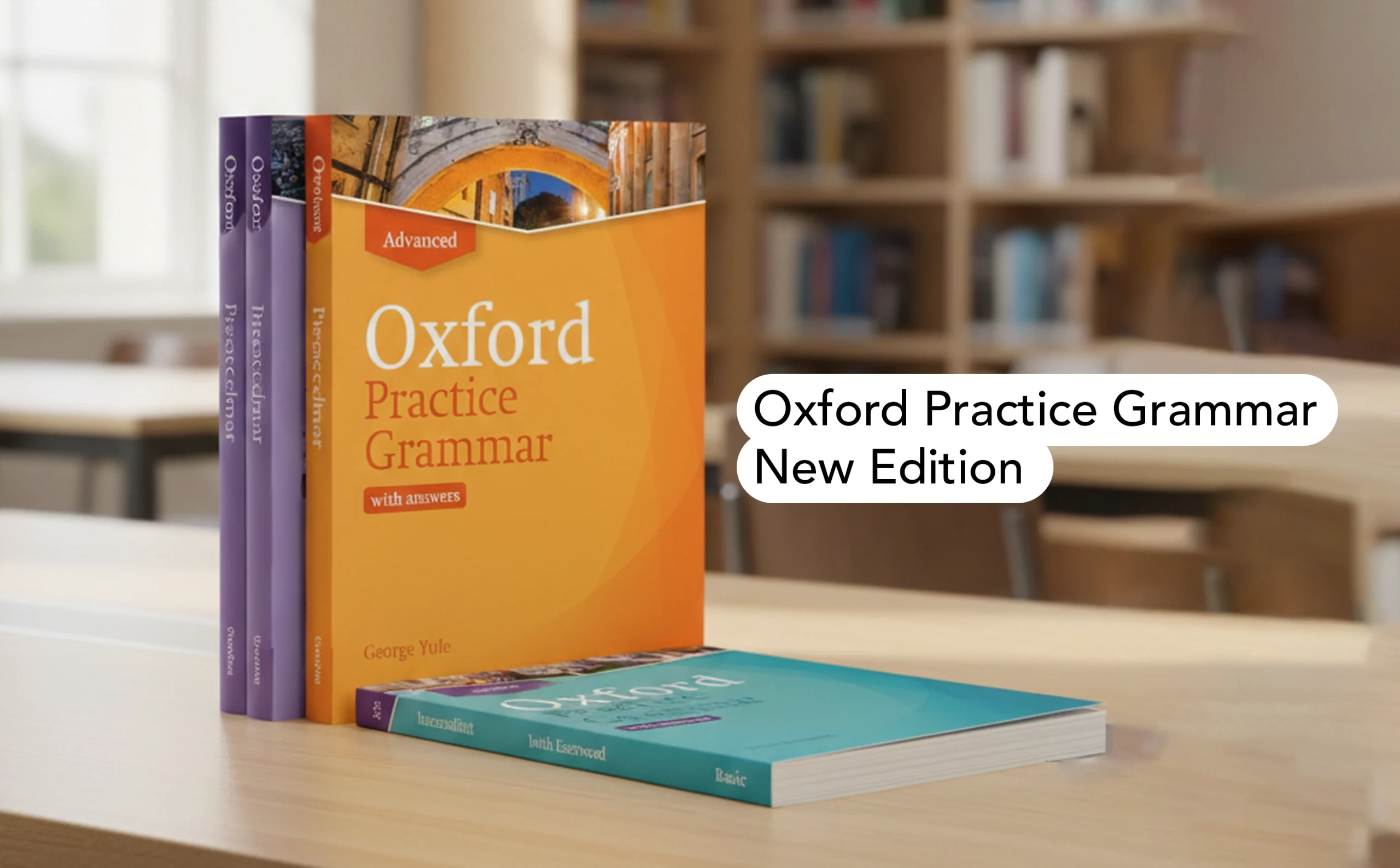منابع آزمون آیلتس 4 بنر مقاله منابع آزمون آیلتس - کتاب Oxford Practice Grammar New Edition - تصویر سوم