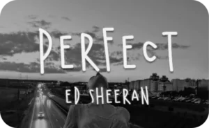 دانلود اهنگ انگلیسی perfect از ED Sheeran