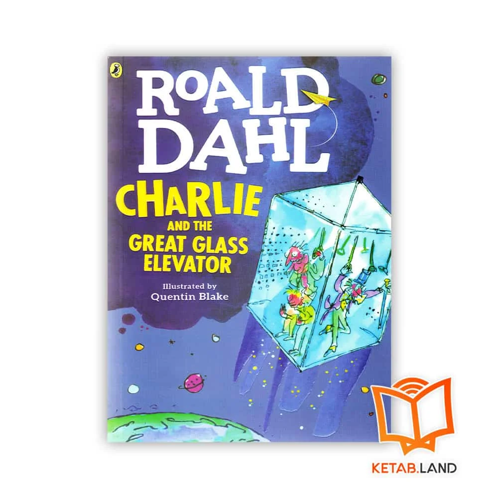 خرید رمان Roald Dahl Charlie and the Great Glass Elevator