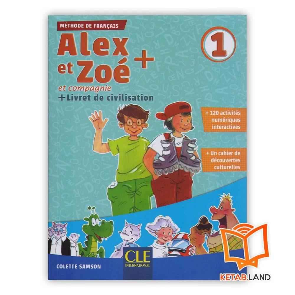 خرید کتاب Alex et Zoé et Compagnie 1