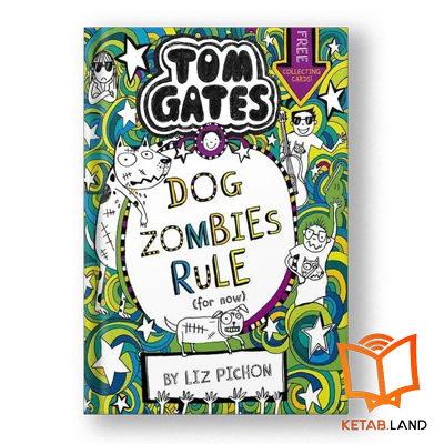 قیمت و خرید کتاب Tom Gates 11: Dog Zombies Rule از کتاب لند - تصویر اصلی - تصویر جلد روی کتاب