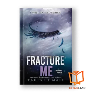 قیمت و خرید کتاب fracture me از کتاب لند - تصویر اصلی - تصویر جلد روی کتاب