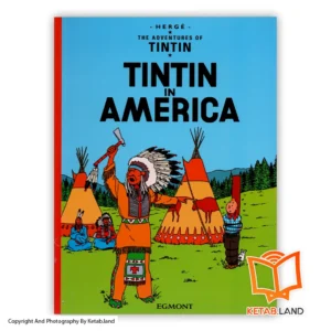 خرید کتاب Tintin in America از کتاب لند - تصویر اصلی - تصوير اول - تصویر جلد روی کتاب - جلد شومیز