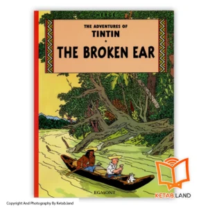 خرید کتاب Tintin the Broken Ear از کتاب لند - تصویر اصلی - تصوير اول - تصویر جلد روی کتاب - جلد شومیز