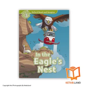 خرید کتاب Oxford Read And Imagine 3 In The Eagle's Nest از کتاب لند - تصویر اصلی - تصوير اول - تصویر جلد روی کتاب - جلد شومیز