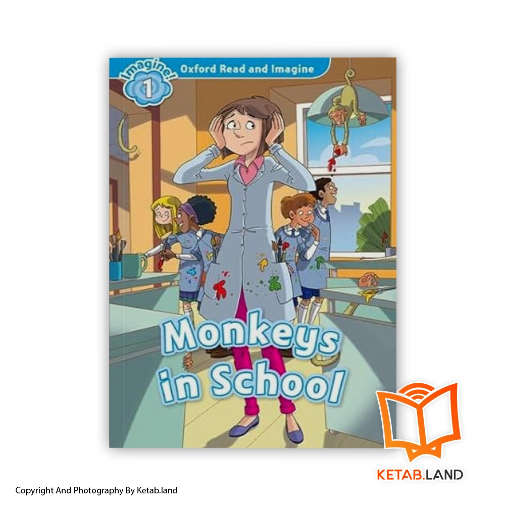 Oxford Read and Imagine 1 Monkeys in School Soft Cover Book - Main Image - First Image - Front Image of Book خرید کتاب Oxford Read and Imagine 1 Monkeys in School از کتاب لند - تصویر اصلی - تصوير اول - تصویر جلد روی کتاب - جلد شومیز