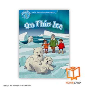 خرید کتاب Oxford Read and Imagine 1 On Thin Ice از کتاب لند - تصویر اصلی - تصوير اول - تصویر جلد روی کتاب - جلد شومیز
