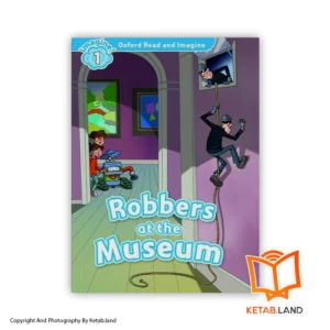 خرید کتاب Oxford Read and Imagine 1 Robbers at the Museum از کتاب لند - تصویر اصلی - تصوير اول - تصویر جلد روی کتاب - جلد شومیز