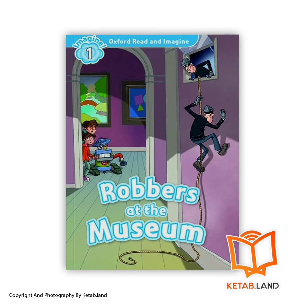 خرید کتاب Oxford Read and Imagine 1 Robbers at the Museum از کتاب لند - تصویر اصلی - تصوير اول - تصویر جلد روی کتاب - جلد شومیز
