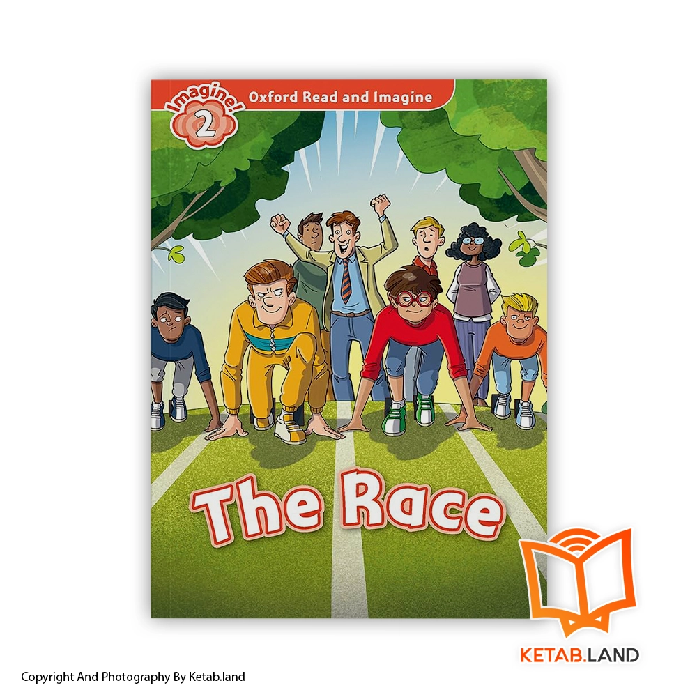 Oxford Read and Imagine 2 The Race Soft Cover Book - Main Image - First Image - Front Image of Book خرید کتاب Oxford Read and Imagine 2 The Race از کتاب لند - تصویر اصلی - تصوير اول - تصویر جلد روی کتاب - جلد شومیز