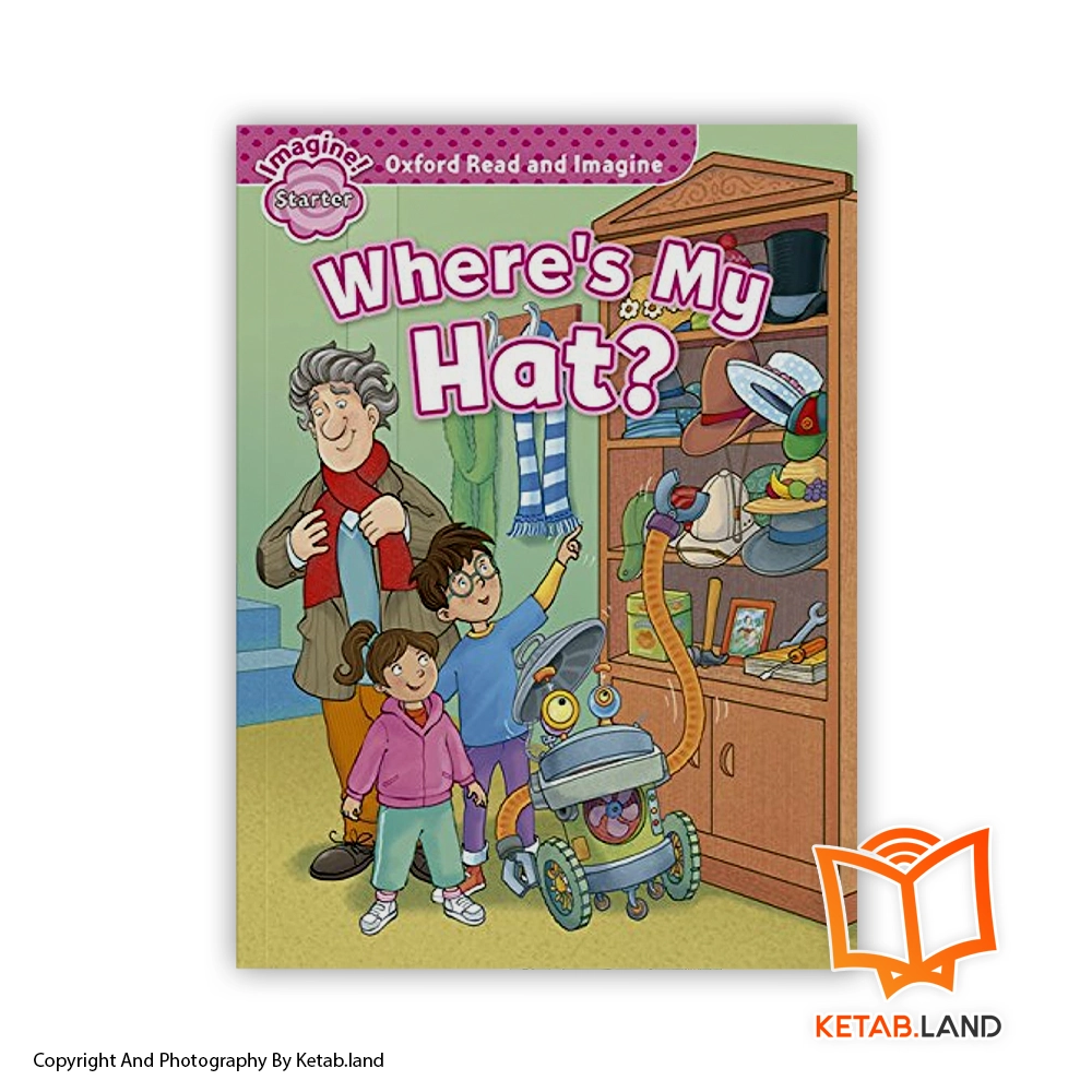 Oxford Read and Imagine Starter Where’s my Hat Soft Cover Book - Main Image - First Image - Front Image of Book خرید کتاب Oxford Read and Imagine Starter Where’s my Hat از کتاب لند - تصویر اصلی - تصوير اول - تصویر جلد روی کتاب - جلد شومیز