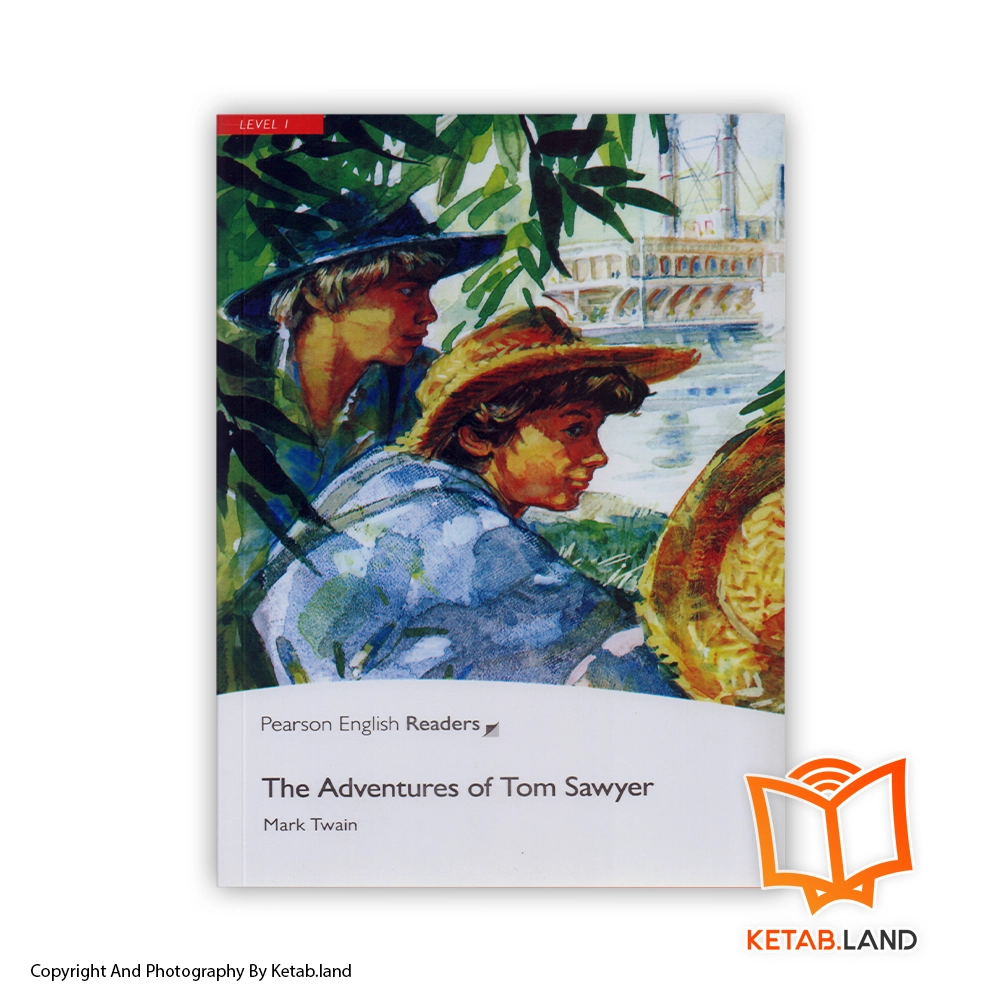The Adventures of Tom Sawyer Pearson Readers 1 Soft Cover Book - Main Image - First Image - Front Image of Book خرید کتاب 1 The Adventures of Tom Sawyer Pearson Readers از کتاب لند - تصویر اصلی - تصوير اول - تصویر جلد روی کتاب - جلد شومیز