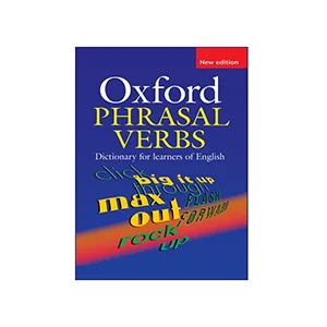 معرفی کامل ۲۰ کتاب دیکشنری برتر 8 کتاب دیکشنری Oxford Phrasal Verbs Dictionary New Edition