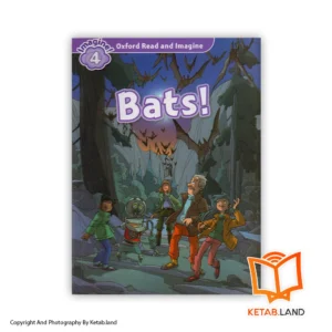 قیمت و خرید کتاب Oxford Read and Imagine 4 Bats از کتاب لند - تصویر اصلی - تصویر اول - تصویر جلد روی کتاب