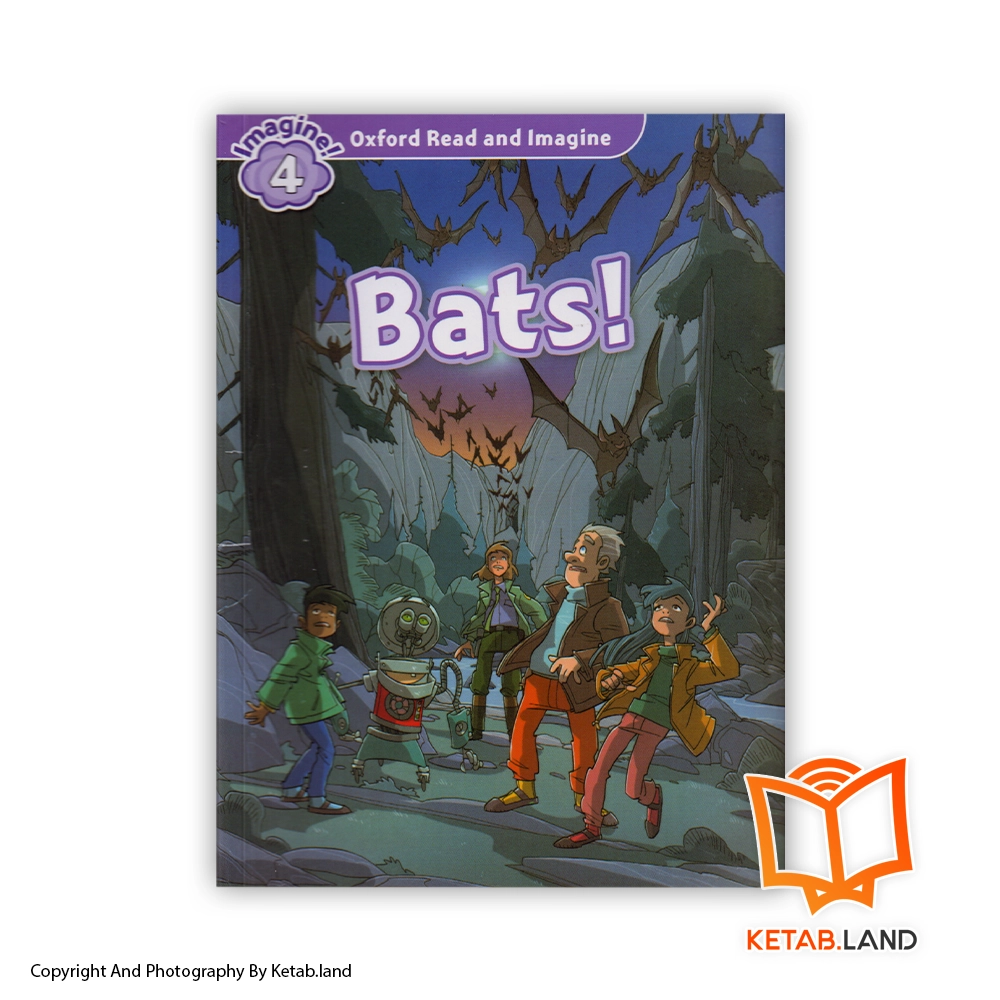 قیمت و خرید کتاب Oxford Read and Imagine 4 Bats از کتاب لند - تصویر اصلی - تصویر اول - تصویر جلد روی کتاب