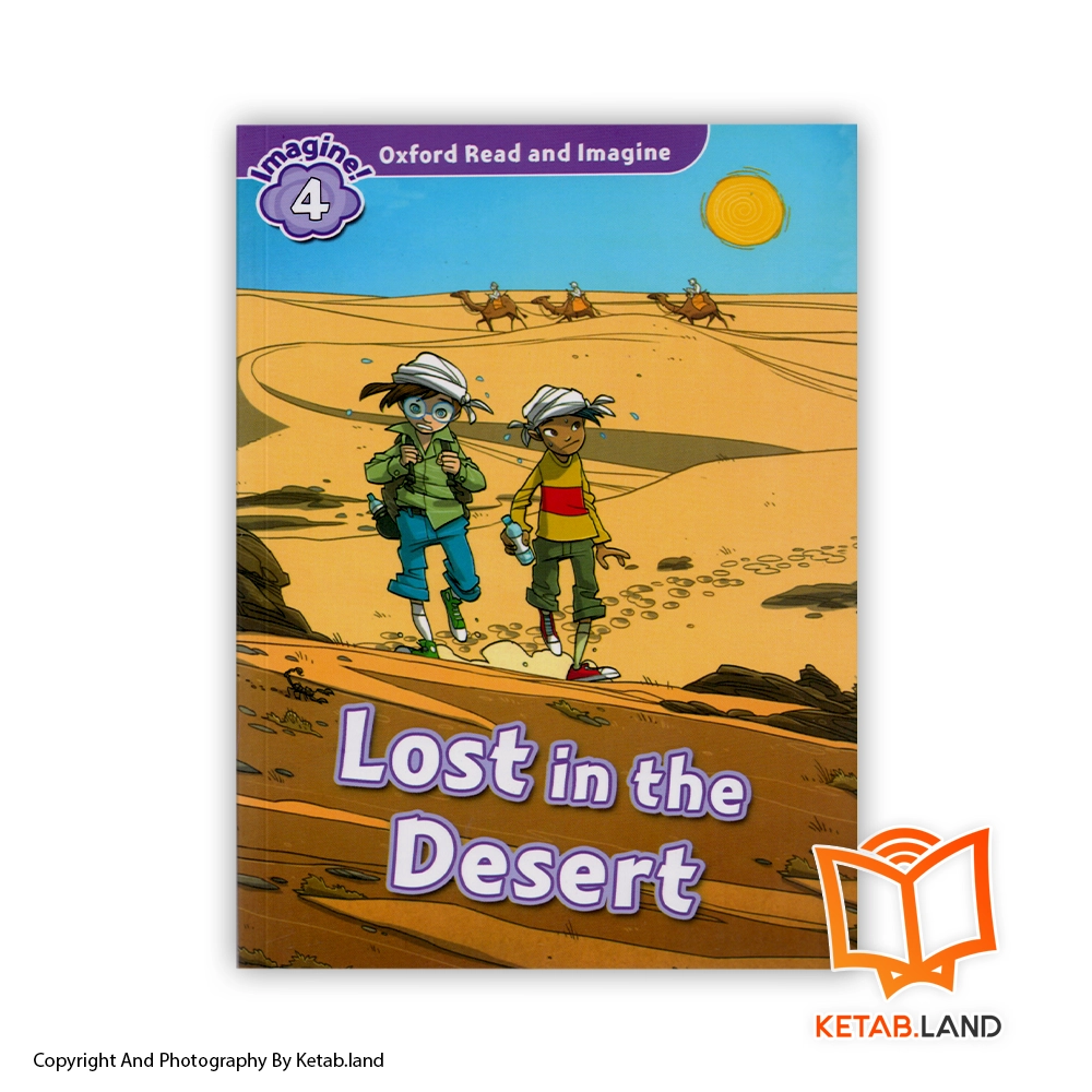 قیمت و خرید کتاب Oxford Read and Imagine 4 Lost in the Desert از کتاب لند - تصویر اصلی - تصویر اول - تصویر جلد روی کتاب